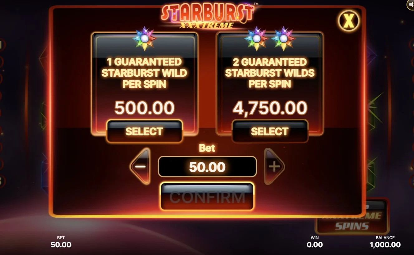 Starburst XXXtreme Spins selection screen: 1 guaranteed Wild for €500 or 2 for €4,750 at €50 stake